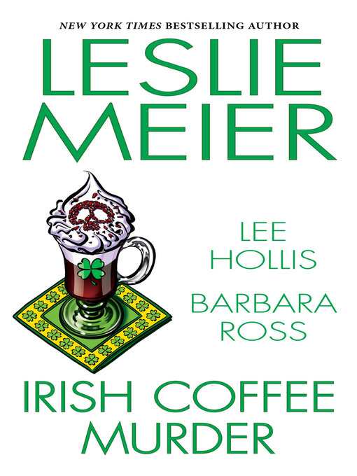 Title details for Irish Coffee Murder by Leslie Meier - Wait list